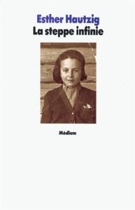 LaSteppeInfinieEstherHautzig