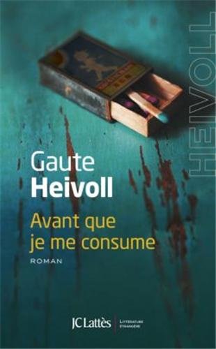AvantQueJeMeConsumeGauteHeivoll