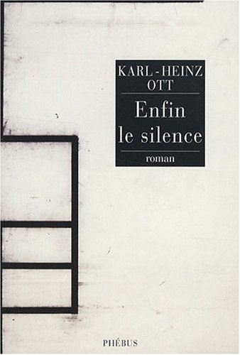 EnfinLeSilenceKarlHeinzOtt