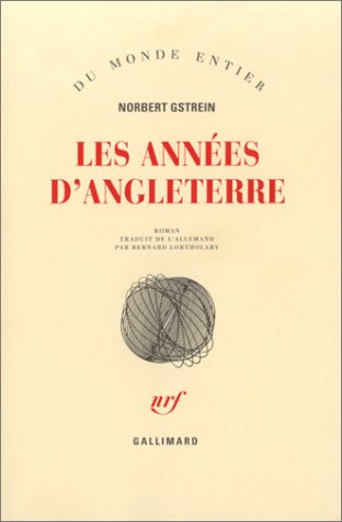 LesAnneesDAngleterreNorbertGstrein
