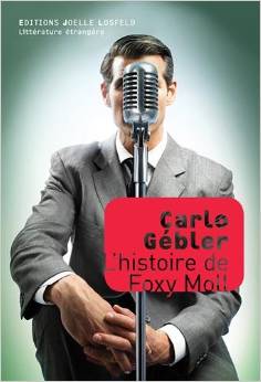 LHistoireFoxyMollCarloGebler