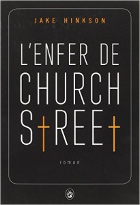 LEnferDeChurchStreetJakeHinkson