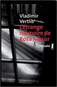 LEtrangeMemoireDeRosaMasurVladimirVertlib
