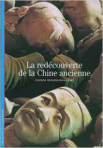 LaRedecouverteDeLaChineAncienne