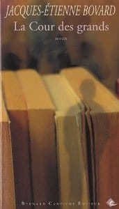 Couverture de « La cour des grands de Jacques-Étienne Bovard »