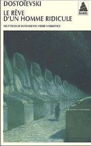 Couverture de « Le rêve d’un homme ridicule de Fédor Dostoïevski »