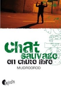 Couverture de « Chat sauvage en chute libre de Mudrooroo »