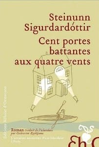 Couverture de « Cent portes battant aux quatre vents de Steinunn Sigurdardóttir »