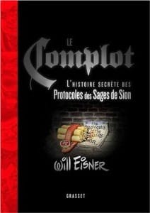Couverture de « Le complot – l’histoire secrète des Sages de Sion de Will Eisner »