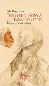 Couverture de « Dieu rend visite à Newton (1727) de Stig Dagerman »