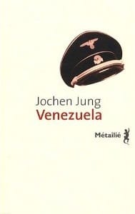 Couverture de « Venezuela de Jochen Jung »