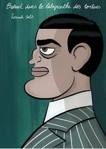 Couverture de « Buñuel sans le labyrinthe des tortues de Fermín Solís »