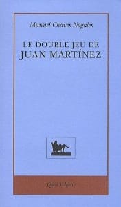 Couverture de « Le double jeu de Juan Martínez de Manuel Chaves Nogales »
