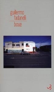 Couverture de « Boue de Guillermo Fadanelli »