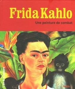 Couverture de « Frida Kahlo, une peinture de combat de Magdalena Holzhey »