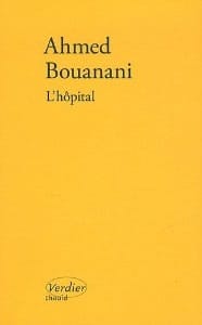 Couverture de « L’Hôpital de Ahmed Bouanani »