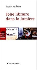 Couverture de « Jolie libraire dans la lumière de Frank Andriat »