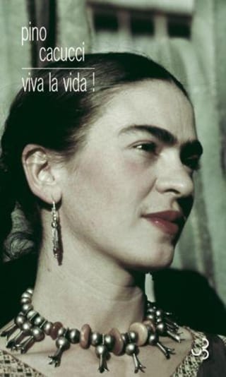Couverture de « Viva la vida ! de Pino Cacucci »