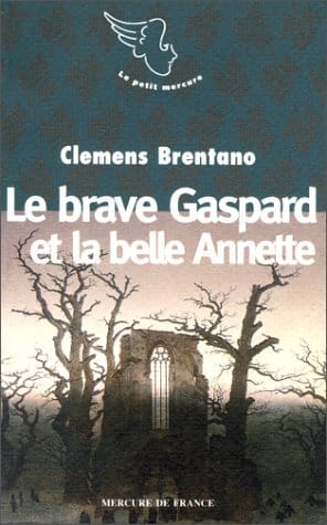 Couverture de « Le brave Gaspard et la belle Annette de Clemens Brentano »