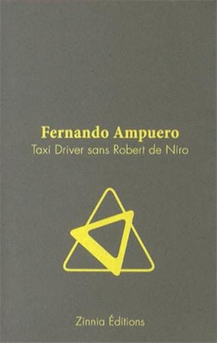 Couverture de « Taxi Driver sans Robert de Niro de Fernando Ampuero »
