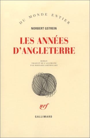 Couverture de « Les années d’Angleterre de Norbert Gstrein »