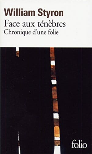 Couverture de « Face aux ténèbres de William Styron »