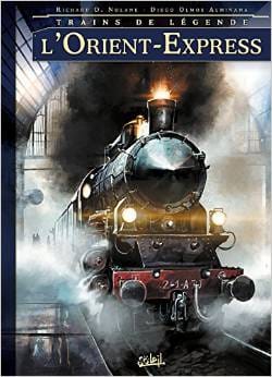 Couverture de « Trains de légende – Tome 1 : L’Orient-Express de Richard D. Nolane et Diego Olmos Alminana »
