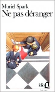 Couverture de « Ne pas déranger de Muriel Spark »