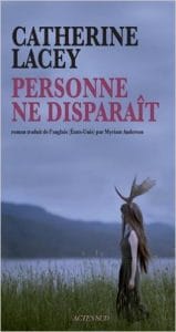 Couverture de « Personne ne disparaît de Catherine Lacey »