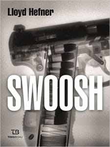 Couverture de « Swoosh de Lloyd Hefner »