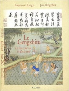 Couverture de « Le Gengzhitu de l’empereur Kangxi et Jiao Bingzhen »