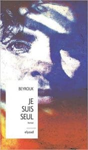 Couverture de « Je suis seul de Mbarek Ould Beyrouk »