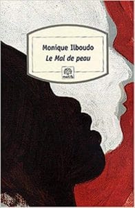Couverture de « Le mal de peau de Monique Ilboudo »
