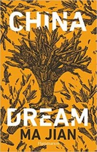 Couverture de « China Dream de Ma Jian »