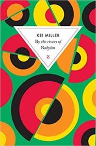 Couverture de « By the rivers of Babylon de Kei Miller »