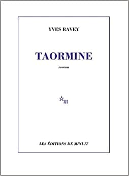 Couverture de « Taormine de Yves Ravey »