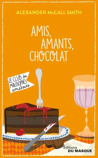 Couverture de « Amis, amants, chocolat de Alexander McCall SMITH »