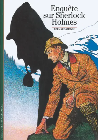 Couverture de « Enquête sur Sherlock Holmes de Bernard Oudin »