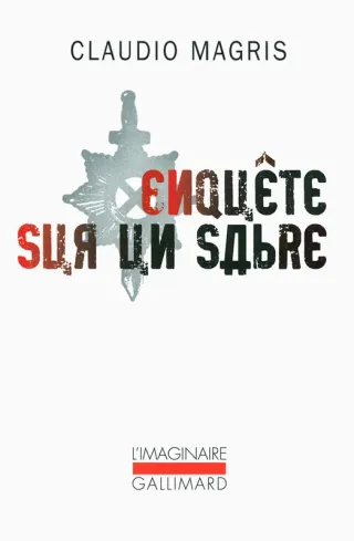 Couverture de « Enquête sur un sabre de Claudio Magris »