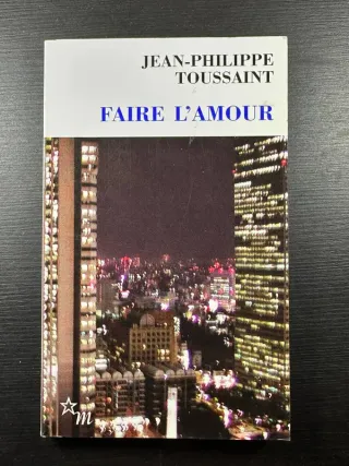 Couverture de « Faire l'amour de Jean-Philippe Toussaint »