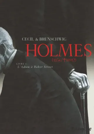 Couverture de « Holmes (1854 / 1891 ?) – Livre I : L’Adieu à Baker Street de Cecil et Brunschwig »