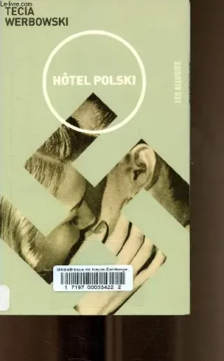 Couverture de « Hôtel Polski de Tecia Werbowski »