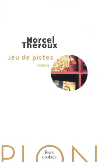 Couverture de « Jeu de pistes de Marcel Theroux »
