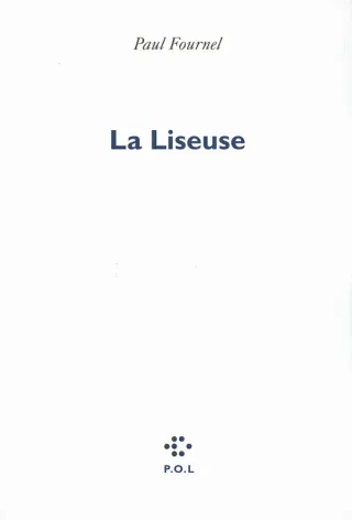 Couverture de « La liseuse de Paul Fournel »