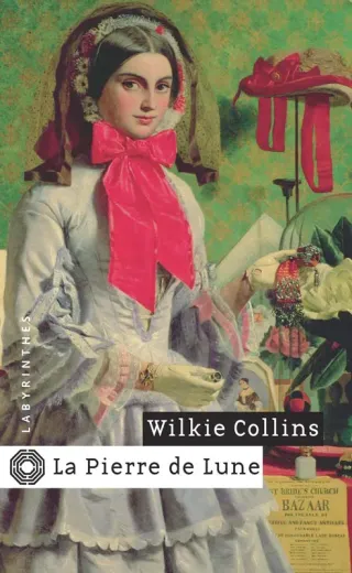 Couverture de « La Pierre de Lune de Wilkie Collins »
