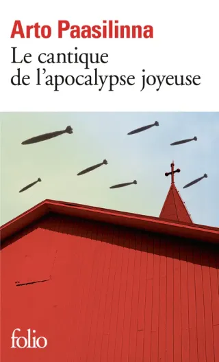 Couverture de « Le cantique de l'apocalypse joyeuse de Arto Paasilinna »