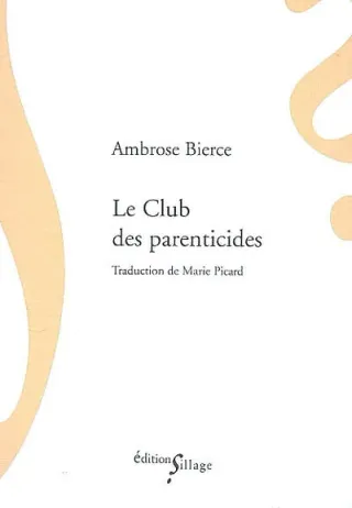 Couverture de « Le club des parenticides de Ambrose Bierce »