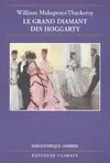 Couverture de « Le grand diamant des Hoggarty de William Makepeace Thackeray »