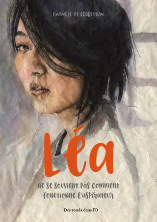 Couverture de « Léa ne se souvient pas comment fonctionne l'aspirateur de Gwangjo et Corbeyran »