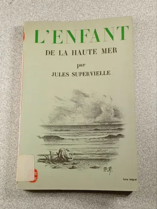 Couverture de « L'enfant de la haute mer de Jules Supervielle »